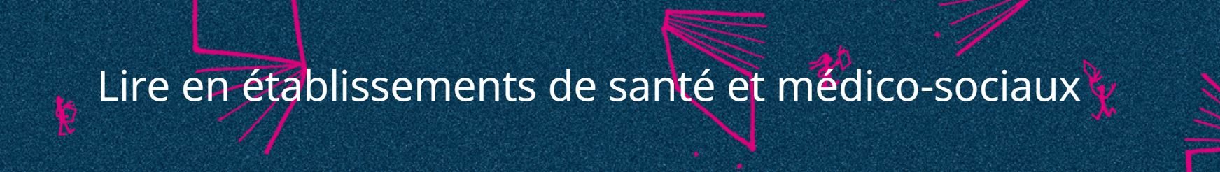Lire en établissement de santé